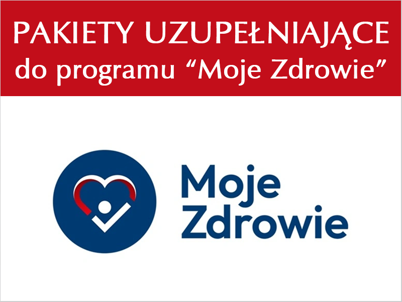 Pakiety uzupełniające do programu "Moje Zdrowie"